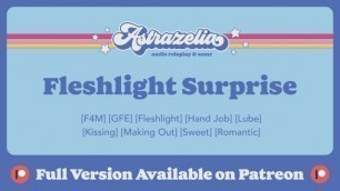 [patreon Exclusive Teaser] Fleshlight Surprise [hand Job] [fleshlight] [lube] [girlfriend]